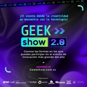 GeekShow 2.0: El evento que conecta a mentes creativas con empresas y Gobierno para crear soluciones innovadoras en tiempo récord